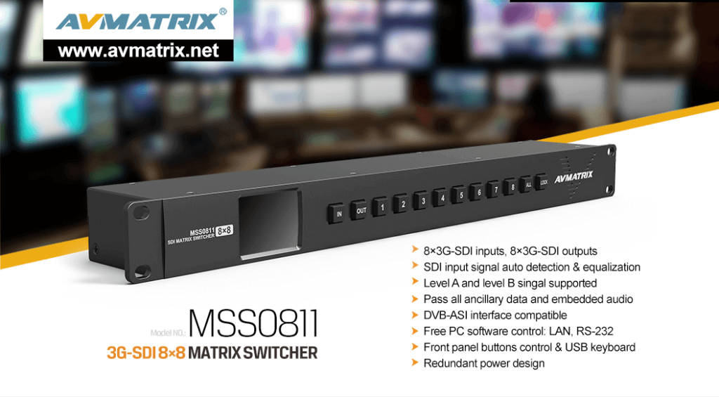 AVMATRIX-MSS0811 – 8×8 3G-SDI Matrix Switcher